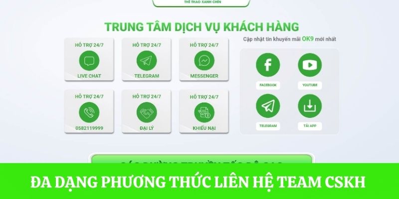 Đa dạng phương thức liên hệ với team CSKH của OK9